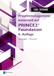 Projektmanagement basierend auf PRINCE2® Foundation 6. Auflage Lernpaket – Deutsch - Mark Kouwenhoven, Douwe Brolsma (ISBN 9789401809085)