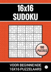 16x16 Sudoku - 100 Puzzels voor Beginnende 16x16 Puzzelaars - Nr. 37 - Sudoku Puzzelboeken (ISBN 9789464801286)