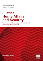 Justice, Home Affairs and Security - Gert Vermeulen, Wendy De Bondt (ISBN 9789046611814)