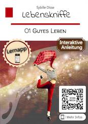 Lebenskniffe 01: Gutes Leben - Sybille Disse (ISBN 9789403664026)