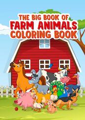 The Big Book of Farm Animals - Hugo Elena (ISBN 9789403697123)