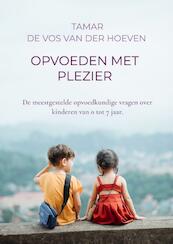 Opvoeden met plezier - Tamar de Vos van der Hoeven (ISBN 9789464805628)