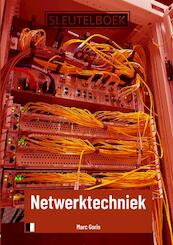 Sleutelboek Netwerktechniek (B&W) - Marc Goris (ISBN 9789464856637)
