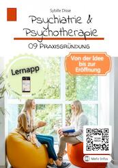 Psychiatrie & Psychotherapie Band 09: Praxisgründung - Sybille Disse (ISBN 9789403694054)