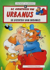 De dochter van Urbanus - Urbanus, W. Linthout (ISBN 9789002203053)