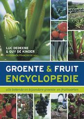 Groente- en fruitencyclopedie - Luc Dedeene, Guy de Kinder, Guy De Kinder (ISBN 9789021546179)