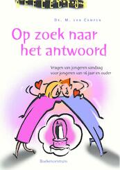 Op zoek naar het antwoord - M. van Campen (ISBN 9789023930129)