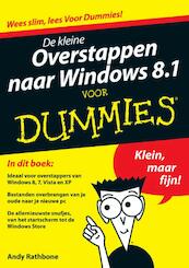 De kleine overstappen naar Windows 8.1 voor Dummies - Andy Rathbone (ISBN 9789043031783)