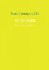 De spreker - Hans Christiaan Mol (ISBN 9789402126341)