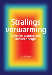 Stralingsverwarming - Kris De Decker (ISBN 9789059729537)