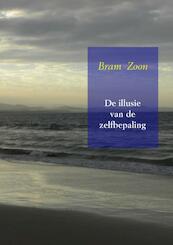 De illusie van de zelfbepaling - Bram Zoon (ISBN 9789402134421)