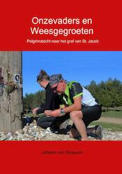 Onzevaders en Weesgegroeten - Johann van Rossum (ISBN 9789402138269)