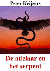De adelaar en het serpent - Peter Keijsers (ISBN 9789463185967)
