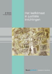 Het leefklimaat in justitiële inrichtingen - M. Boone, M. Althoff, F. Koenraadt (ISBN 9789462745261)