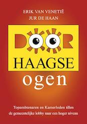 Door Haagse Ogen - Erik van Venetië, Jur de Haan (ISBN 9789402170184)