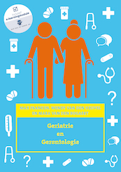 Geriartrie en gerontologie met Expert College toegangscode - Max Franken, Wendy van den Heuvel, Mara van den Bogaert (ISBN 9789043035927)