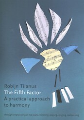 The Fifth Factor - Robijn Tilanus (ISBN 9789082717488)