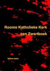 Rooms Katholieke Kerk - William Geller (ISBN 9789464050790)