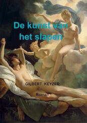 De kunst van het slapen - Gilbert Keyzer (ISBN 9789464183559)