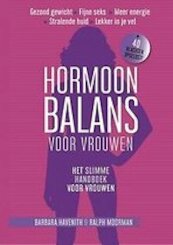 Hormoonbalans voor vrouwen - Ralph Moorman, Barbara Havenith (ISBN 9789082235999)