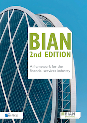 BIAN 2nd Edition – A framework for the financial services industry - BIAN Association, Martine Alaerts, Patrick Derde, Laleh Rafati (ISBN 9789401807692)