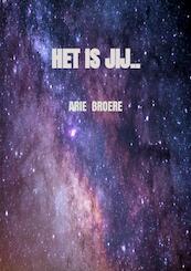 Het is jij.. - Arie Broere (ISBN 9789464359473)