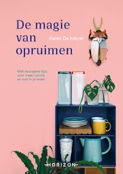 De magie van opruimen - Karen De Meyer (ISBN 9789464101614)