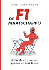 De F1-maatschappij - Leon Schaepkens (ISBN 9789493282995)