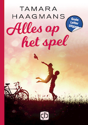 Alles op het spel - Tamara Haagmans (ISBN 9789036439701)