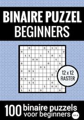 Binaire Puzzel Makkelijk voor Beginners - Puzzelboek met 100 Binairo's - NR.4 - Puzzelboeken & Meer (ISBN 9789464652918)