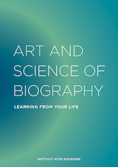 Art and Science of Biography - Kees Locher, Jos van der Burg, Vera G. Klein (ISBN 9789083182018)