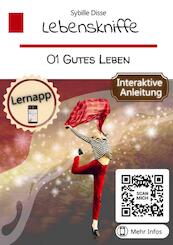 Lebenskniffe 01: Gutes Leben - Sybille Disse (ISBN 9789403685427)