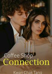 Coffee Shop Connection - Kwan Chak Tang (ISBN 9789464851250)