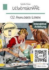 Lebenskniffe Band 02: Analoges Leben - Sybille Disse (ISBN 9789403694610)