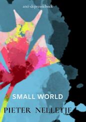 SMALL WORLD - Pieter Nelletje (ISBN 9789403703336)