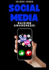 Social Media: Raising Awareness! - Ielson Jones (ISBN 9789403708997)