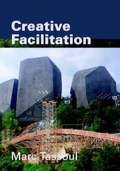 Creative Facilitation - M. Tassoul (ISBN 9789065622013)