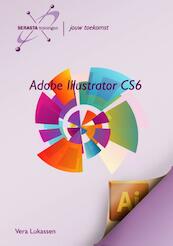 Adobe Illustrator CS6 - Vera Lukassen (ISBN 9789491998157)