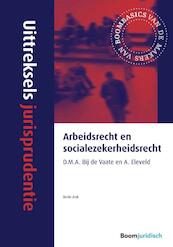 Uittreksels jurisprudentie Arbeidsrecht en socialezekerheidsrecht - (ISBN 9789462902213)