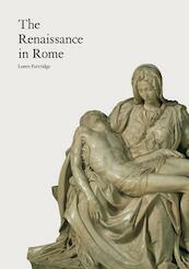 The Renaissance In Rome - Loren Partridge (ISBN 9781780670294)