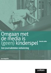 Omgaan met de media is geen kinderspel - Jos Huypens (ISBN 9782509000057)