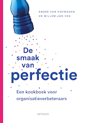 De smaak van perfectie - André van Hofwegen, Willem-Jan Vos (ISBN 9789461265722)