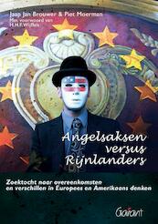 Angelsaksen versus Rijnlanders - Jaap Jan Brouwer, Piet Moerman (ISBN 9789044125962)