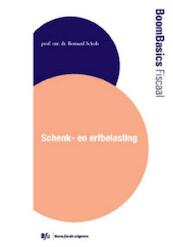 Schenk- en erfbelasting - Bernard Schols (ISBN 9789460944116)