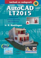 AutoCAD LT2015 - Ronald Boeklagen (ISBN 9789072487926)