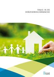 Thuis in de verzekeringsbranche - (ISBN 9789491743283)