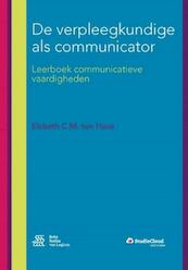 De verpleegkundige als communicator - E.C.M. ten Have (ISBN 9789036811620)
