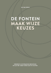 De fontein, maak wijze keuzes - Els van Steijn (ISBN 9789083104133)