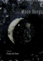 Moon Songs - Tristan De Pauw (ISBN 9789464652628)