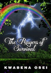 The prayers of survival - Joseph Kwabena Osei (ISBN 9789081898461)